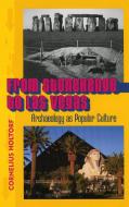 From Stonehenge to Las Vegas di Cornelius Holtorf edito da AltaMira Press,U.S.