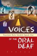 Reisler, J:  Voices of the Oral Deaf di Jim Reisler edito da McFarland