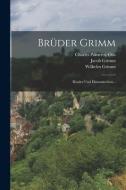 Brüder Grimm di Jacob Grimm, Wilhelm Grimm edito da LEGARE STREET PR