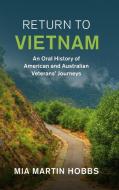 Return To Vietnam di Mia Martin Hobbs edito da Cambridge University Press
