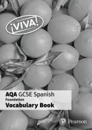!viva! Aqa Gcse Spanish Foundation Vocabulary Book (pack Of 8) edito da Pearson Education Limited