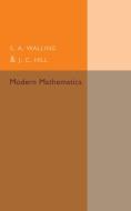 Modern Mathematics di S. A. Walling, J. C. Hill edito da Cambridge University Press