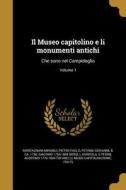 ITA-MUSEO CAPITOLINO E LI MONU di Giacomo 1750-1804 Bossi edito da WENTWORTH PR