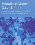 Infectious Disease Surveillance edito da John Wiley And Sons Ltd