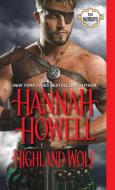 Highland Wolf di Hannah Howell edito da Kensington Publishing