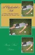 A Clydesdale's Tale: Or How a Big Guy Trained for and Ran the Vermont 100 di Steven "Steve" LaTour edito da Createspace