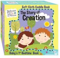 The Story of Creation: Baby's 1st Bedtime Book edito da Flowerpot Press