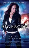 Highborn di Yvonne Navarro edito da GALLERY BOOKS