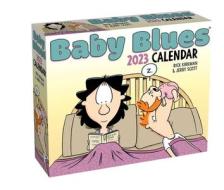 Baby Blues 2023 Day-to-Day Calendar di Jerry Scott, Rick Kirkman edito da Andrews McMeel Publishing