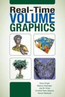 Real-Time Volume Graphics di Christof Rezk-Salama, Klaus Engel, Markus Hadwiger, Joe M. Kniss, Daniel Weiskopf edito da Taylor & Francis Ltd.