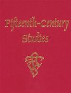 Fifteenth-Century Studies Vol. 24 di William C. Mcdonald edito da Camden House