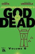 God Is Dead, Volume 6 di Mike Costa edito da AVATAR PR