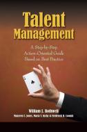 Talent Management: A Step-By-Step Action-Oriented Guide Based on Best Practice di William J. Rothwell, Maureen C. Jones, Maria T. Kirby edito da HRD PR