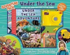Adventure Pack: Under the Sea di Cynthia Stierle edito da Silver Dolphin Books