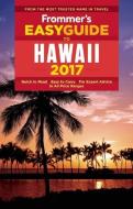 Frommer's Easyguide To Hawaii 2017 di Jeanette Foster edito da Frommermedia
