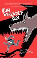 Run Werewolf Run di Onur Tukel edito da Pitchstone Publishing