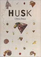 HUSK di Chris Price edito da Auckland University Press