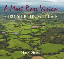 Most Rare Vision di Mark Sisson edito da Merlin Unwin Books