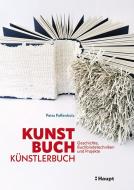 Kunst, Buch, Künstlerbuch di Petra Paffenholz edito da Haupt Verlag AG