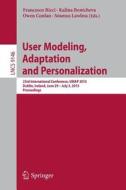 User Modeling, Adaptation and Personalization edito da Springer-Verlag GmbH
