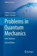 Problems in Quantum Mechanics di Emilio d'Emilio, Luigi E. Picasso edito da Springer-Verlag GmbH