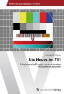 Nix Neues im TV! di Julia Isabell Stettner edito da AV Akademikerverlag