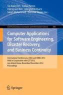 Computer Applications for Software Engineering, Disaster Recovery, and Business Continuity edito da Springer Berlin Heidelberg