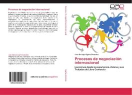 Procesos de negociación internacional di Juan Enrique Egaña Gonzalez edito da EAE