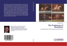 The Prophecies of Revelation di Adelbert Scholtz edito da LAP Lambert Academic Publishing