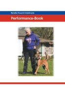 English Obedience Performance Book di Natalie Knaack-Enkelmann edito da Books on Demand