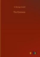 The Pyreness di S. Baring-Gould edito da Outlook Verlag