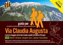 trekking VIA CLAUDIA AUGUSTA 2/5 Tirol PREMIUM di Christoph Tschaikner edito da Books on Demand