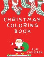 Christmas Coloring Book for Chidren di Francesco Smith edito da Lalala Publishers