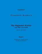 Die magischen Karten Bd 1. di Elisabeth Drabeck edito da Books on Demand