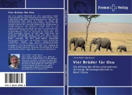 Vier Brüder für Osu di Hanns Walter Huppenbauer edito da Fromm Verlag