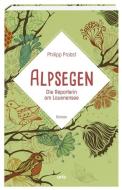 Alpsegen di Philipp Probst edito da Orte Verlag