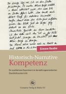 Historisch-Narrative Kompetenz di Simone Rauthe edito da Centaurus Verlag & Media