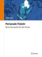Perianale Fisteln di Friedrich Stelzner, Henning Hansen edito da Urban Und Vogel