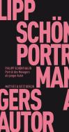 Portrait des Managers als junger Autor di Philipp Schönthaler edito da Matthes & Seitz Verlag