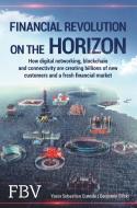 Financial Revolution on the Horizon di Yasin Sebastian Qureshi, Benjamin Bilski edito da FinanzBuch
