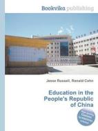 Education In The People\'s Republic Of China edito da Book On Demand Ltd.