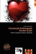 Cincinnati Prehospital Stroke Scale edito da Junct