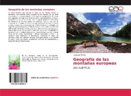 Geografía de las montañas europeas di Hasanali Toranj edito da EAE