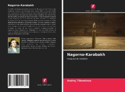 NAGORNO-KARABAKH di ANDREJ TIHOMIROW edito da LIGHTNING SOURCE UK LTD