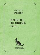 Retrato do Brasil - parte I di Paulo Prado edito da EDICIONES DE ARRABAL