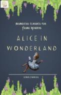 Alice in Wonderland di Lewis Carroll edito da Unbound Script