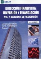 Dirección financiera: inversion y financiación Vol 02
