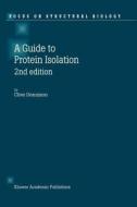 A Guide to Protein Isolation di C. Dennison edito da Springer Netherlands