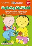 Exploring My World di Hannah Mortimer edito da Harpercollins Publishers