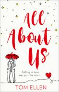 All About Us di Tom Ellen edito da Harpercollins Publishers